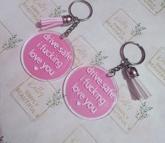 Drive Safe Keyring